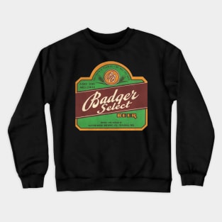 Badger Select Beer Retro Defunct Breweriana Crewneck Sweatshirt